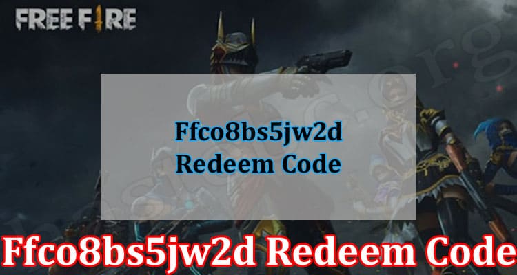 Latest news Ffco8bs5jw2d Redeem Code