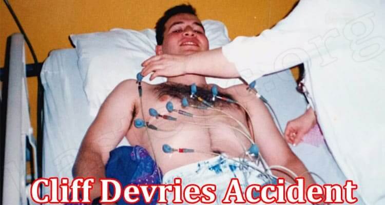 Latest News Cliff Devries Accident