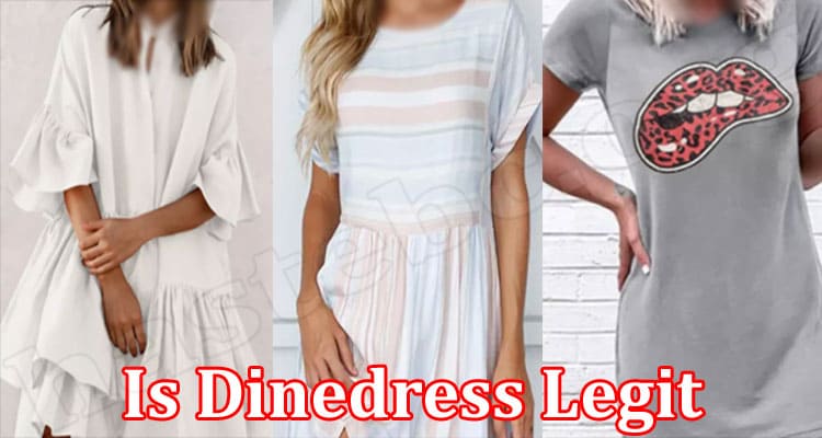 Dinedress Online Website Reviews