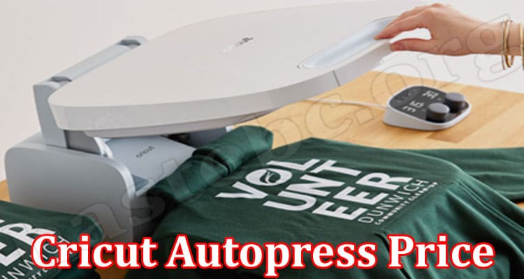 Latest News Cricut Auto Press Price