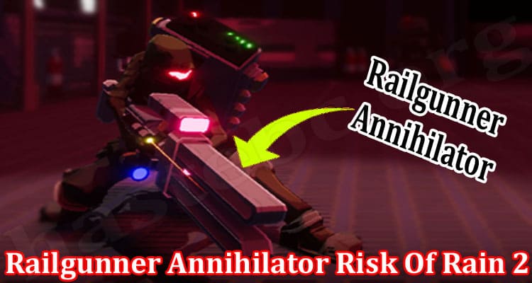 Latest News Railgunner Annihilator Risk Of Rain 2