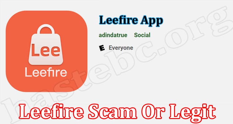 Latest News Leefire Scam Or Legit