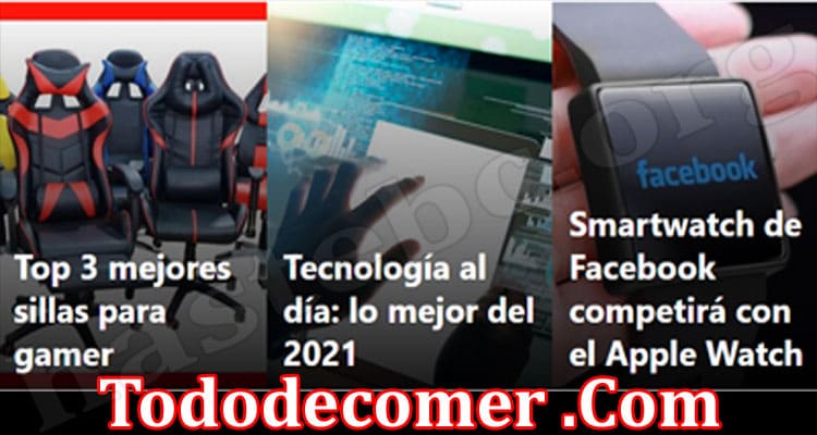 Latest News Tododecomer .Com