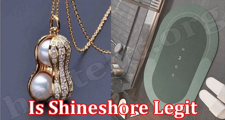 Shineshore Online Website Reviews