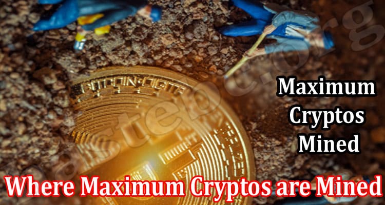 These are the Countries Where Maximum Cryptos are Mined