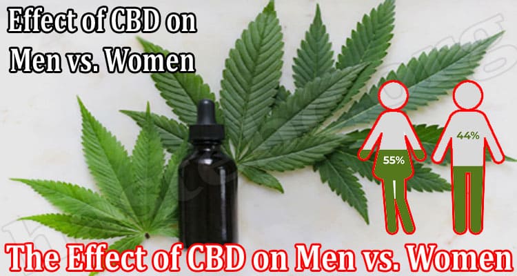 How to The Effect of CBD on Men vs. Women