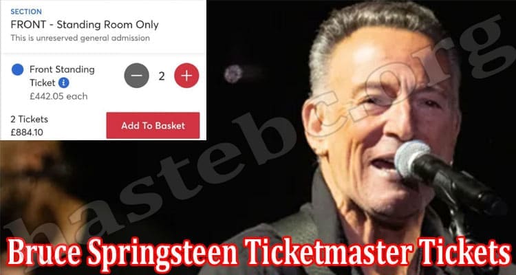 latest news Bruce Springsteen Ticketmaster Tickets