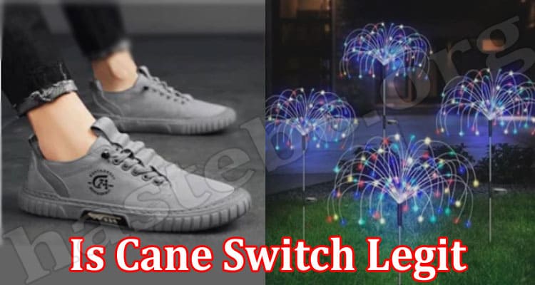 Cane Switch Online Website Reviews