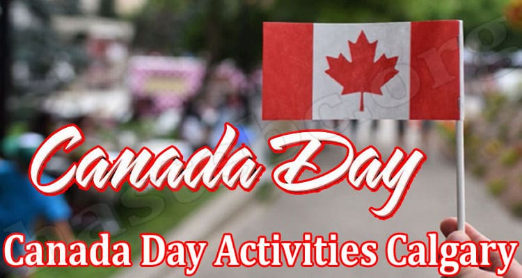 Latest News Canada-Day-Activities-Calga