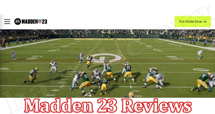 Latest News Madden 23 Reviews