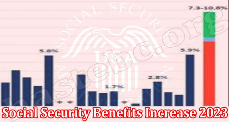 Latest News Social Security Benefits Increase 2023