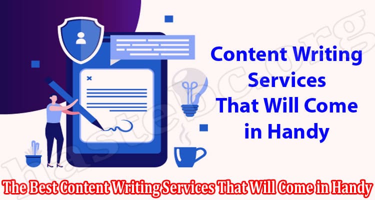 The Best Content Writing Services That Will Come in Handy