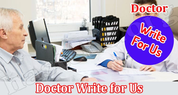 About General Information Doctor Write for Us