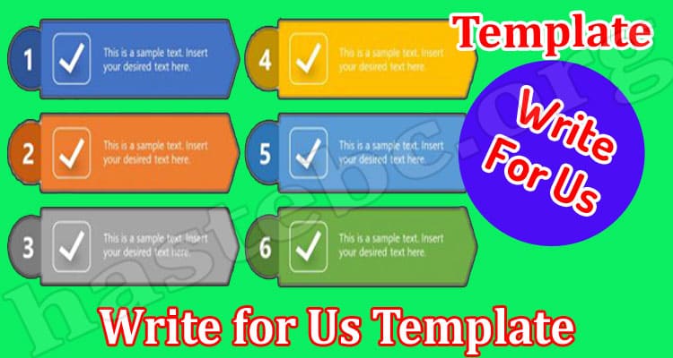 About General Information Write For Us Template