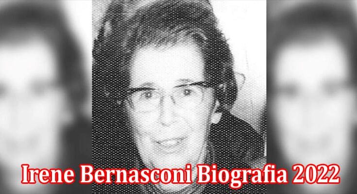 Latest News Irene Bernasconi Biografia 2022