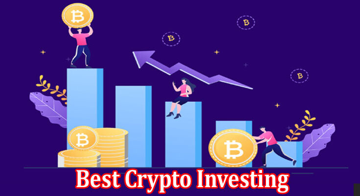 Complete Information About A Guide to the Best Crypto Investing Strategies of 2022