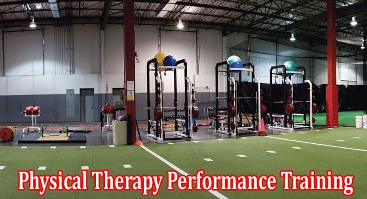 Complete Information About Excellent Physical Therapy Performance Training in Raleigh North Carolina