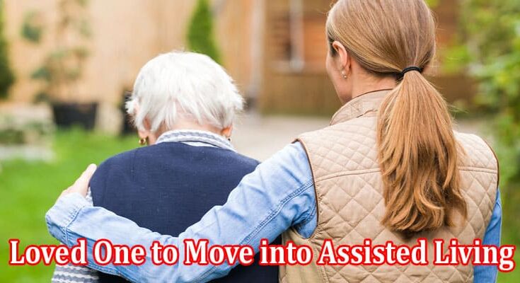 Signs It May Be Time for a Loved One to Move into Assisted Living