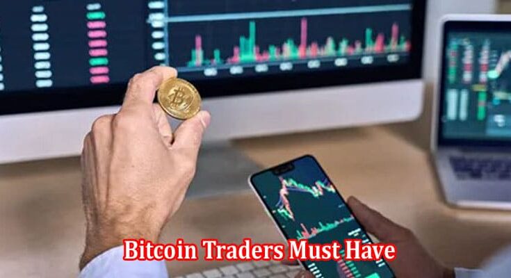 Knowledge and Skills that Bitcoin Traders Must Have