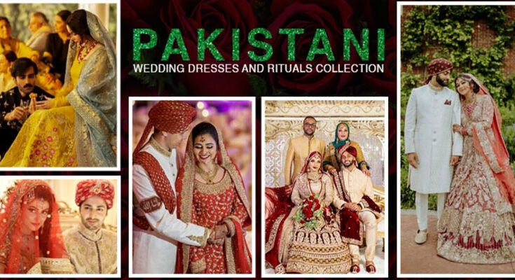 Pakistani Weddings and Their Rituals!