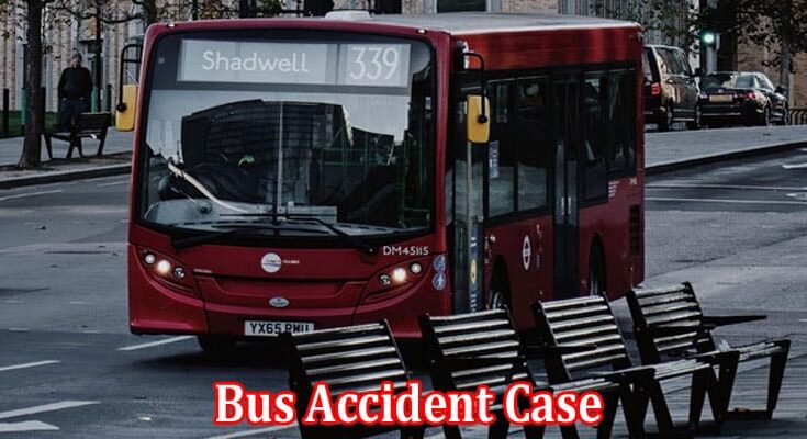 Complete Information About The Evidence You Can Collect in a Bus Accident Case