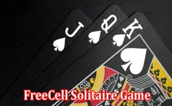 Complete Information About Tips To Improve Your FreeCell Solitaire Game