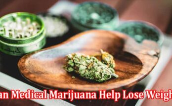 How Can Medical Marijuana Help Lose Weight