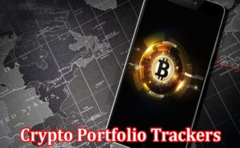 Complete Information About Which Are the Most Prominent Crypto Portfolio Trackers