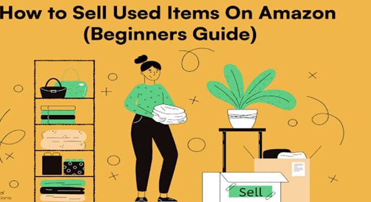 Selling Secondhand on Amazon Lessons Learned from Successful Sellers