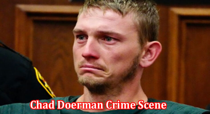 Latest News Chad Doerman Crime Scene