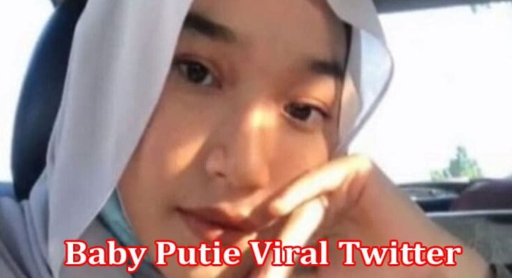 Latest News Baby Putie Viral Twitter