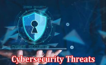 Complete Information About Cybersecurity Threats - Fueling Chaos in Oil Trading