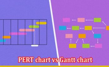 PERT chart vs Gantt chart Decoding the Best Chart