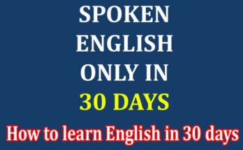 About Details How to learn English in 30 days