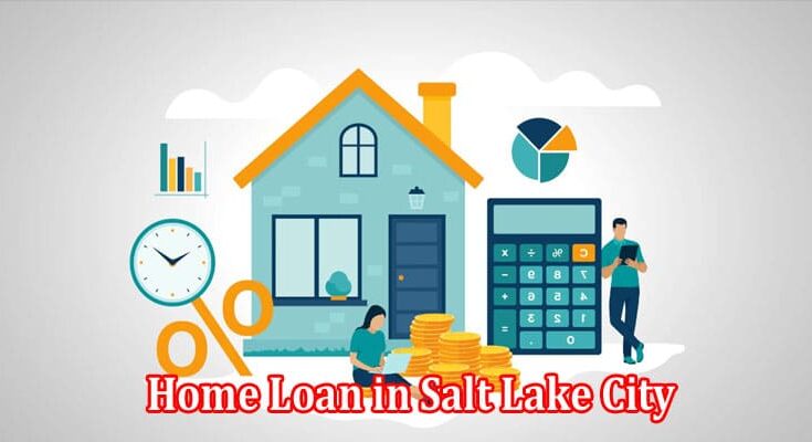 Make Your Dreams Come True with a Home Loan in Salt Lake City