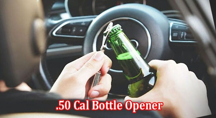 Cracking Open Cold Ones .50 Cal Bottle Opener