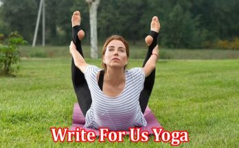 All Information About Write For Us Yoga