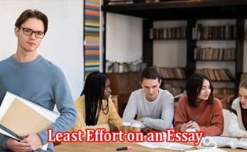 How to Organize Your Study Hours to Spend the Least Effort on an Essay