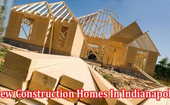 How to Understanding the Costs of New Construction Homes In Indianapolis