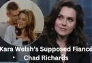 Kara Welsh’s Supposed Fiancé Chad Richards